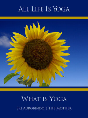 cover image of All Life Is Yoga
